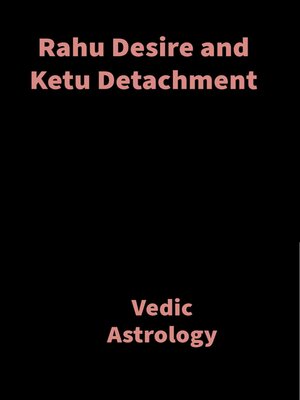 cover image of Rahu Desire and Ketu Detachment